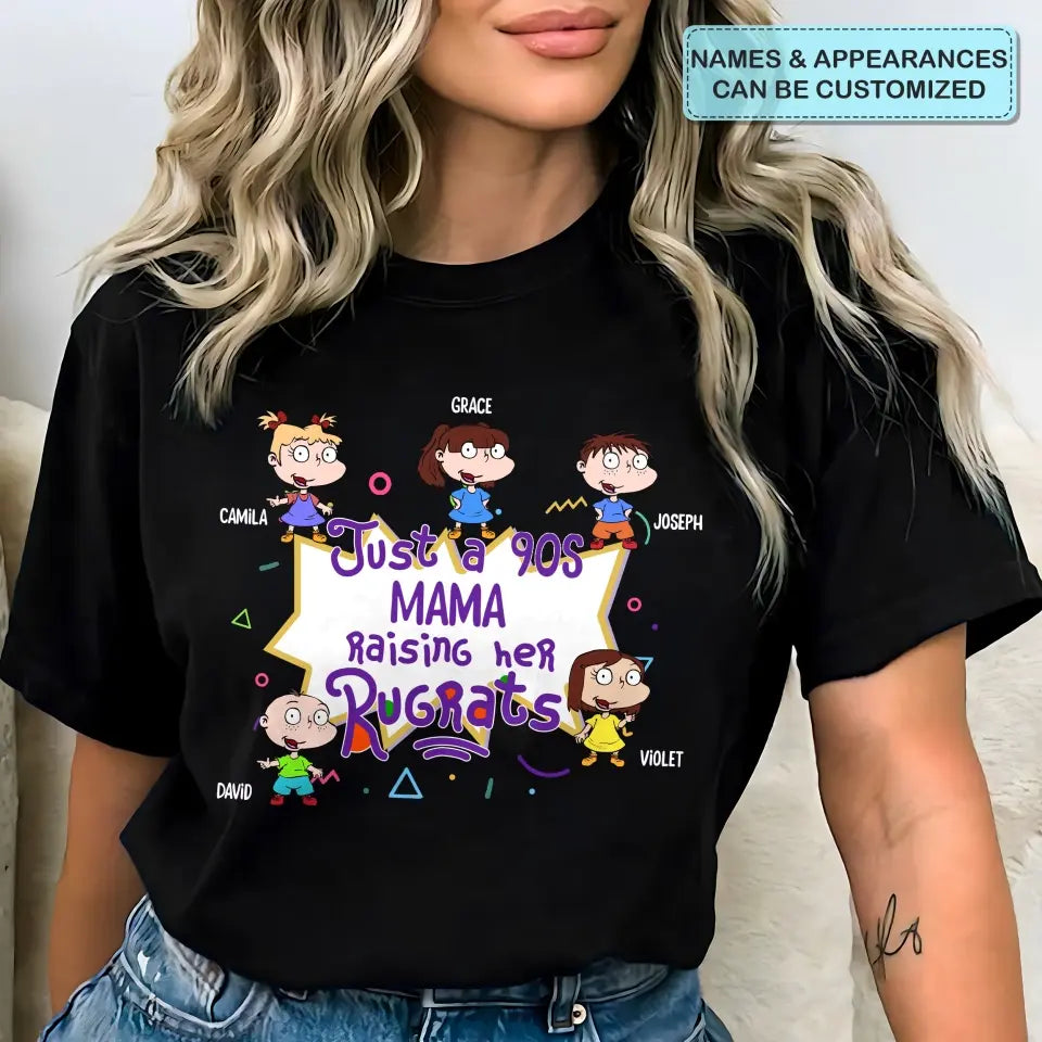 Just A 90s Mama Raising Her Rugrats - Personalized Custom T-shirt - Mother's Day Gift For Mom, Family Member