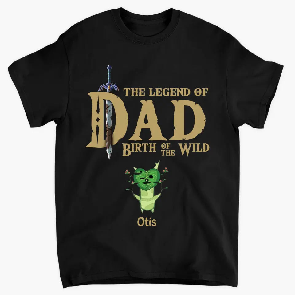 Personalized T-shirt - Father's Day, Birthday Gift For Dad - The Dad Legend