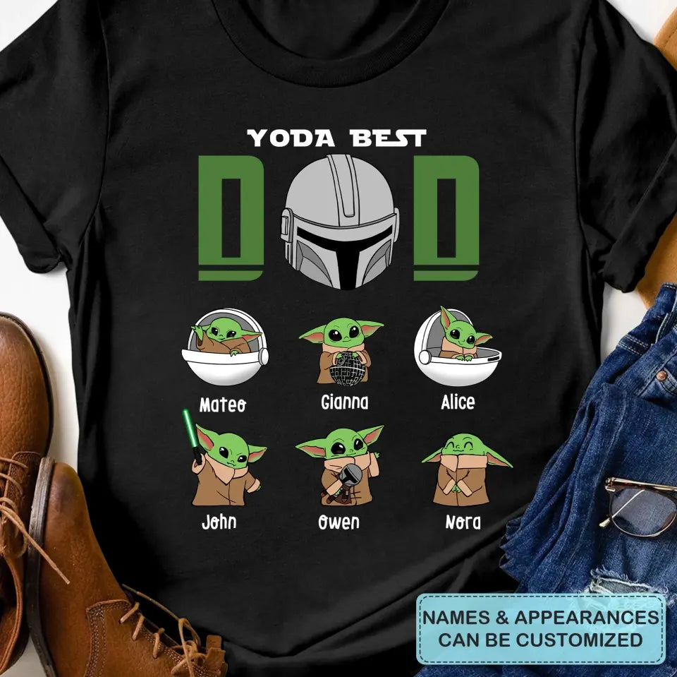 Yoda Best Dad - Personalized Custom T-shirt - Father's Day, Birthday Gift For Dad, Family Members