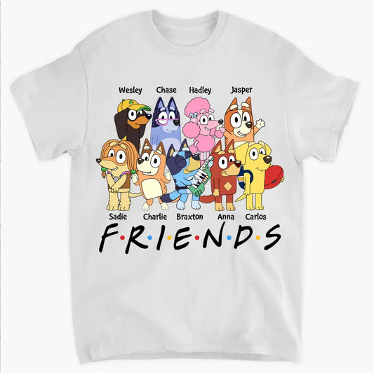 Our Friends - Personalized Custom T-shirt - Gift For Friends, Besties