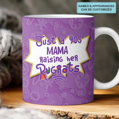 Just 90s Mama - Personalized Custom White Edge-to-Edge Mug - Gift For Mom, Family Members