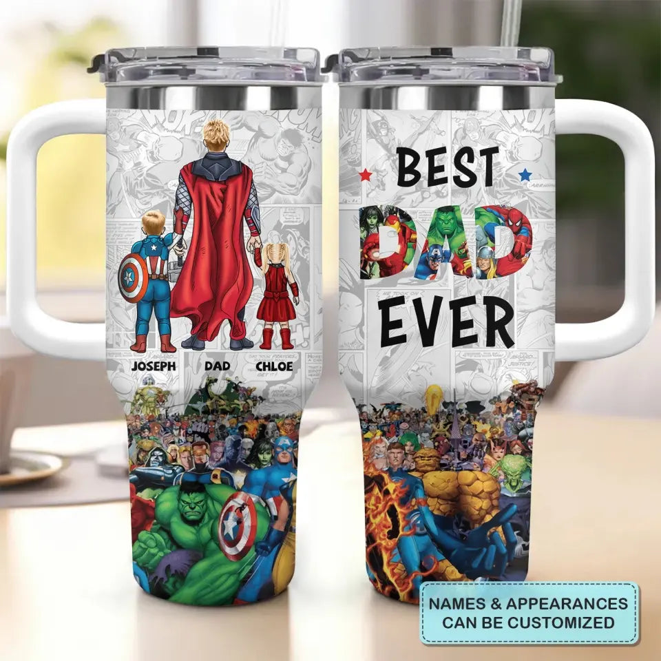 Best Dad Ever - Personalized Custom Tumbler With Handle - Gift For Dad, Mom, Family, Family Members