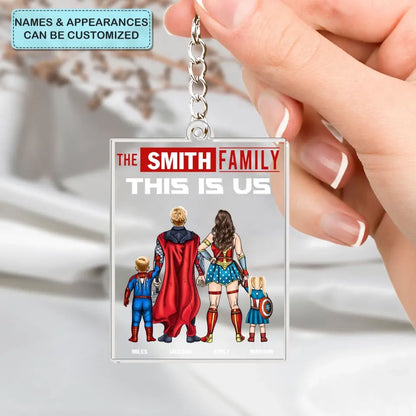 Super Hero Family - Personalized Custom One-Sided Acrylic Keychain - Gift For Family Members