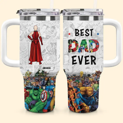 Best Dad Ever - Personalized Custom Tumbler With Handle - Gift For Dad, Mom, Family, Family Members