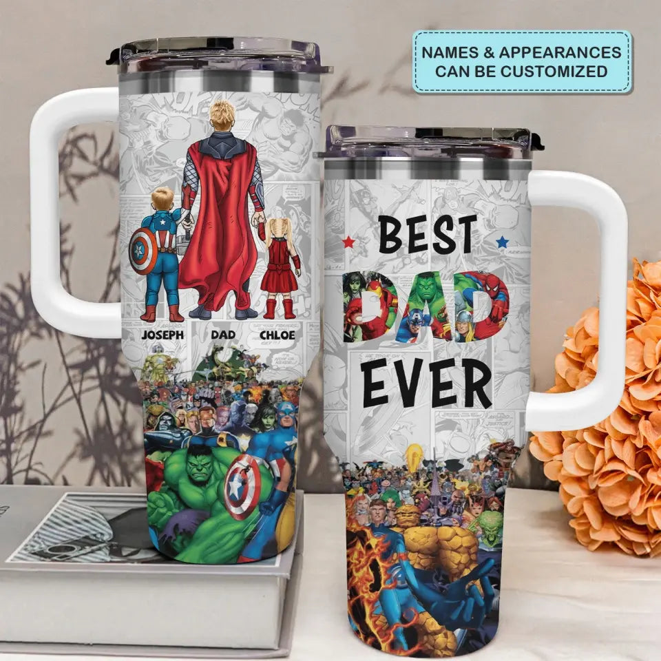 Best Dad Ever - Personalized Custom Tumbler With Handle - Gift For Dad, Mom, Family, Family Members