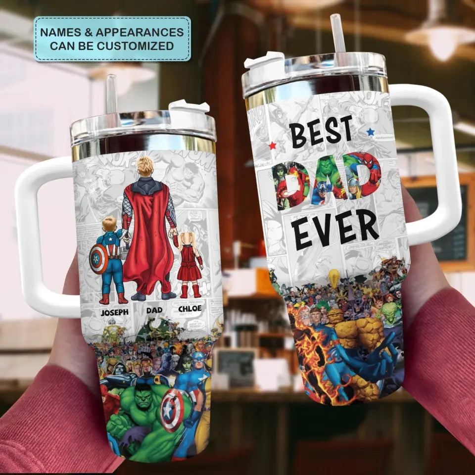 Best Dad Ever - Personalized Custom Tumbler With Handle - Gift For Dad, Mom, Family, Family Members