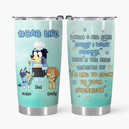 Daddy I Want To Mommy - Personalized Custom Tumbler - Mother's Day, Birthday For Mom, Family Members