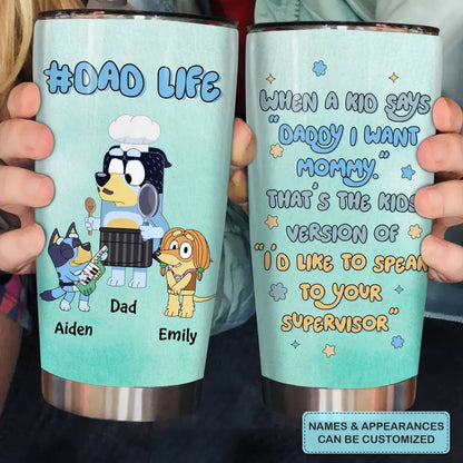 Daddy I Want To Mommy - Personalized Custom Tumbler - Mother's Day, Birthday For Mom, Family Members