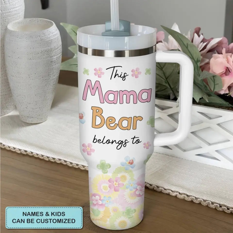 Mama Bear - Personalized Custom Tumbler With Handle - Gift For Mom, Grandma, Family, Family Members