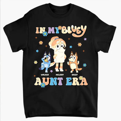 In My Aunt Era - Personalized Custom T-shirt - Gift For Aunt, Family, Family Members