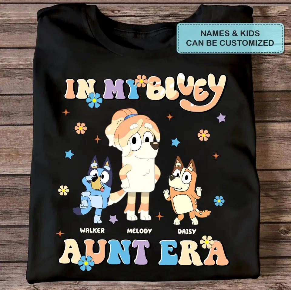 In My Aunt Era - Personalized Custom T-shirt - Gift For Aunt, Family, Family Members