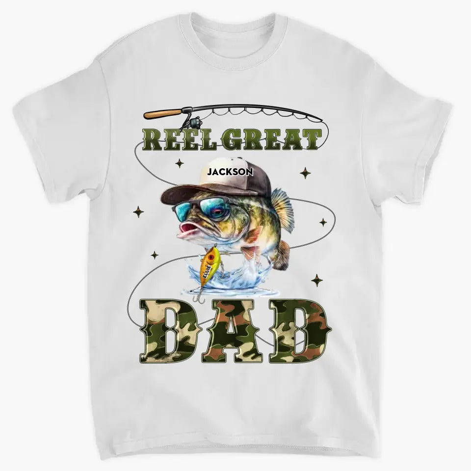 Reel Great Dad - Personalized Custom T-shirt - Gift For Dad, Family, Family Members