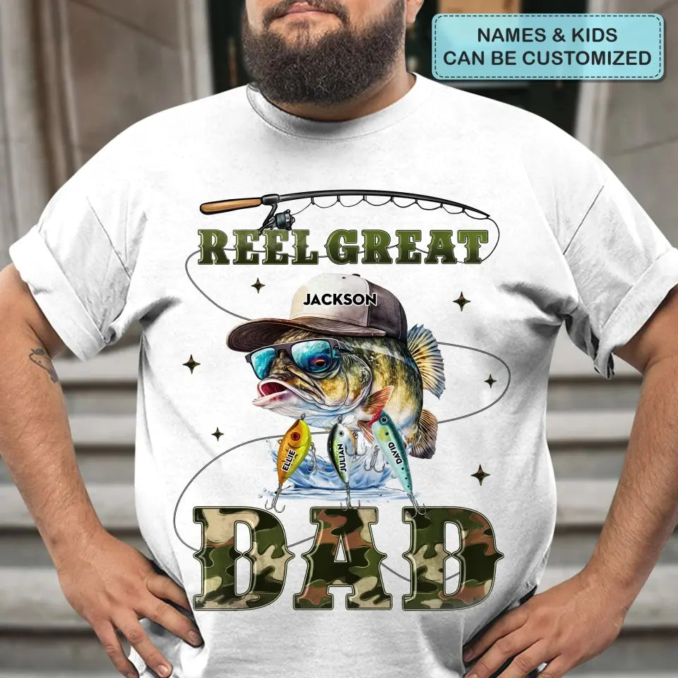 Reel Great Dad - Personalized Custom T-shirt - Gift For Dad, Family, Family Members