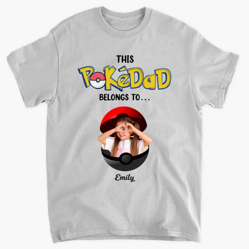 This Pokedad Belongs To - Personalized Custom T-shirt - Gift For Family, Family Members