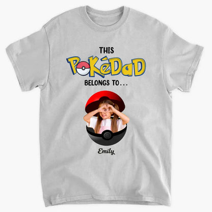 This Pokedad Belongs To - Personalized Custom T-shirt - Gift For Family, Family Members