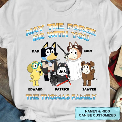 May The 4th Be With You - Personalized Custom T-shirt - Gift For Mom, Dad, Family, Family Members