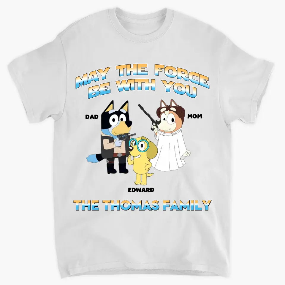 May The 4th Be With You - Personalized Custom T-shirt - Gift For Mom, Dad, Family, Family Members