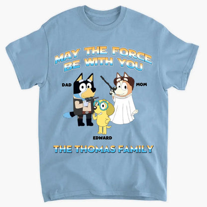 May The 4th Be With You - Personalized Custom T-shirt - Gift For Mom, Dad, Family, Family Members