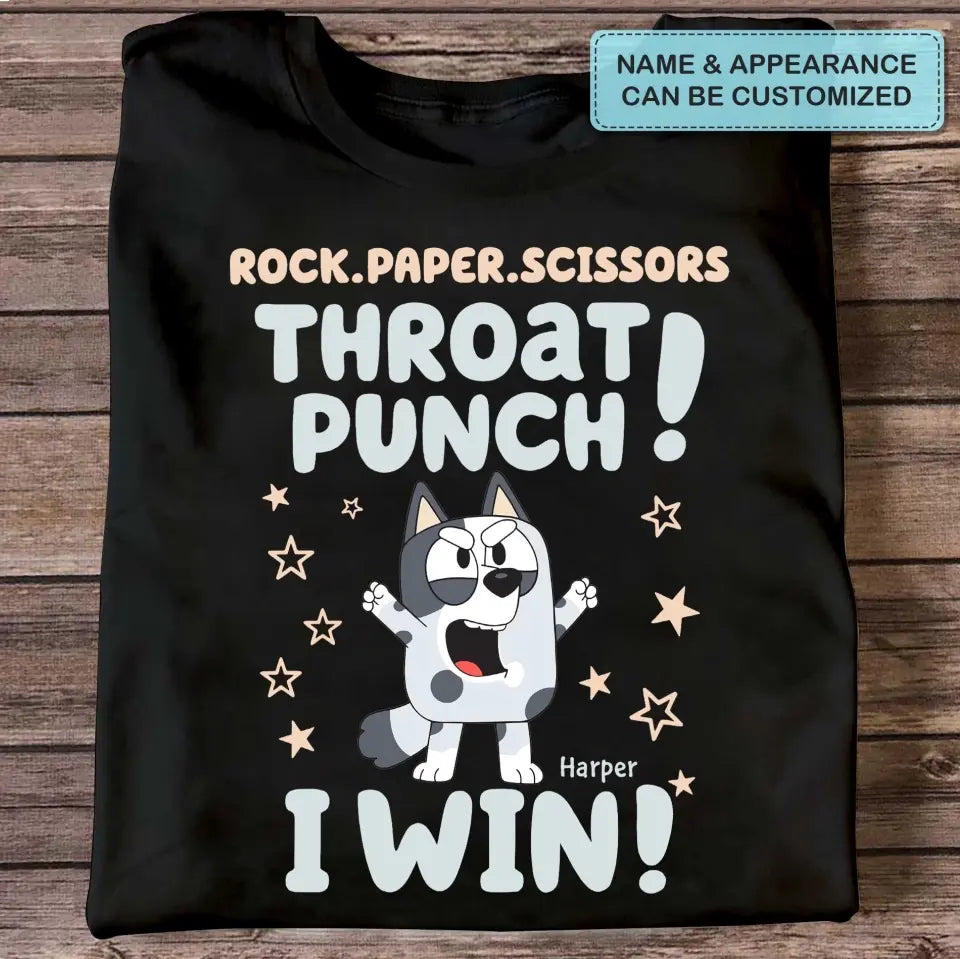 Throat Punch I Win - Personalized Custom T-shirt - Gift For Family, Family Members