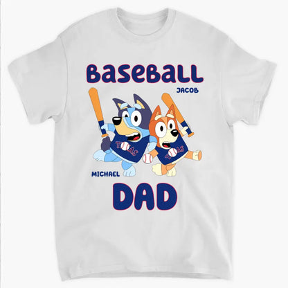 Baseball Dad - Personalized Custom T-shirt - Gift For Dad, Grandpa, Family, Family Members