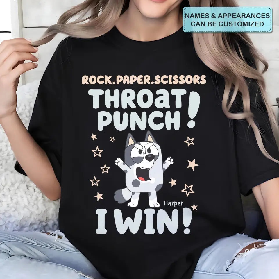 Throat Punch I Win - Personalized Custom T-shirt - Gift For Family, Family Members