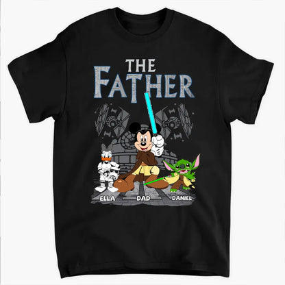 The Father - Personalized Custom T-shirt - Gift For Dad, Mom, Family, Family Members