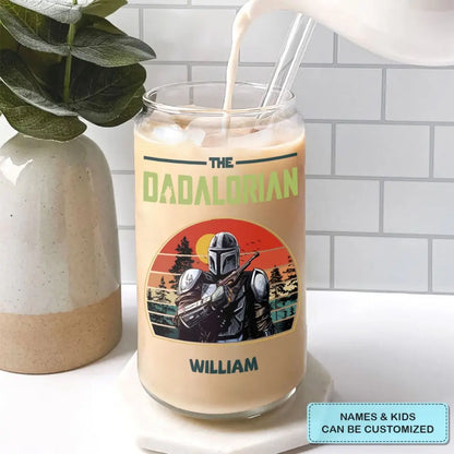 The Dadalorian This Is The Way - Personalized Custom Glass Can - Father's Day Gift For Dad, Family Member