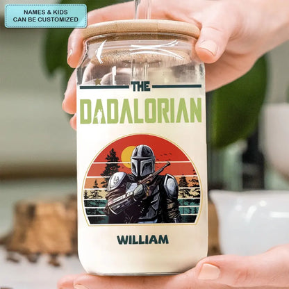 The Dadalorian This Is The Way - Personalized Custom Glass Can - Father's Day Gift For Dad, Family Member