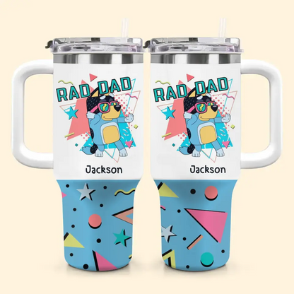 Rad Dad - Personalized Custom Tumbler With Handle - Father's Day Gift For Dad, Family Members