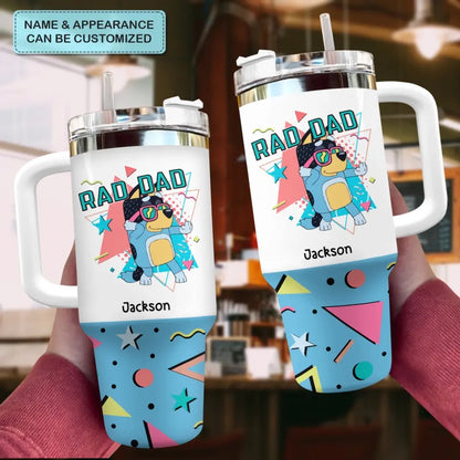 Rad Dad - Personalized Custom Tumbler With Handle - Father's Day Gift For Dad, Family Members