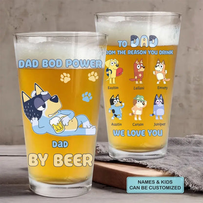 Dad Bob Powered By Beer - Personalized Custom Beer Glass - Father's Day Gift For Dad, Family Member