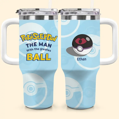 The Man With The Greatest Ball - Personalized Custom Tumbler With Handle - Father's Day Gift For Dad, Family Members