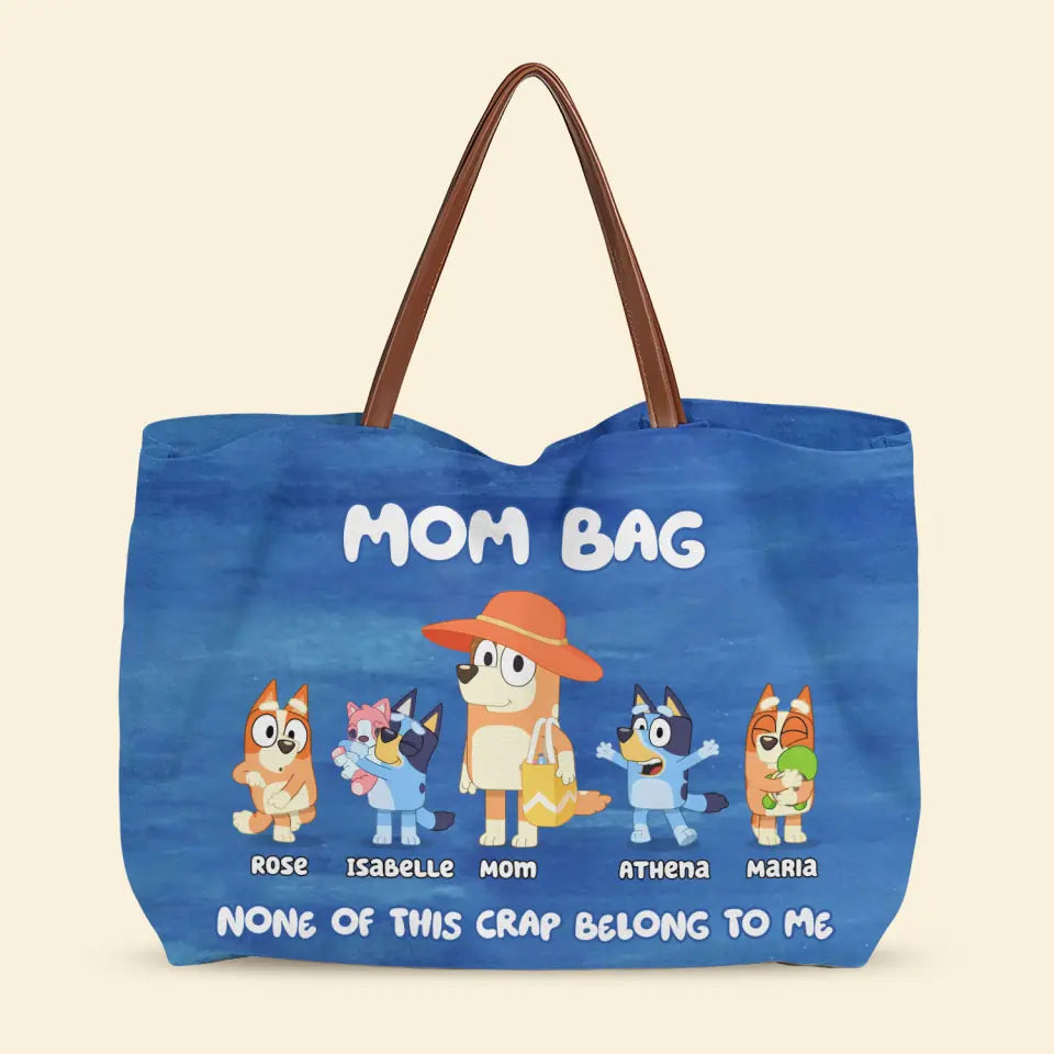 None Of This Crap Belongs - Personalized Custom Tote Bag - Mother's Day Gift For Mom, Grandma, Family Members