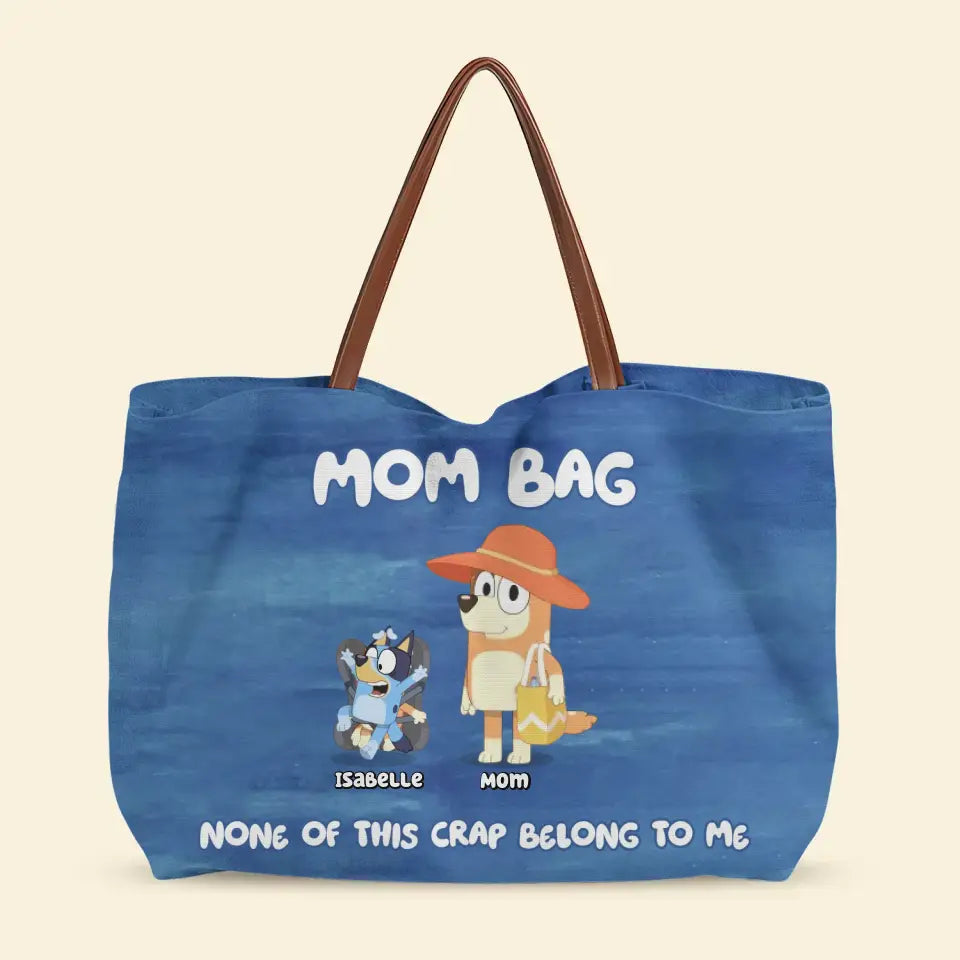 None Of This Crap Belongs - Personalized Custom Tote Bag - Mother's Day Gift For Mom, Grandma, Family Members