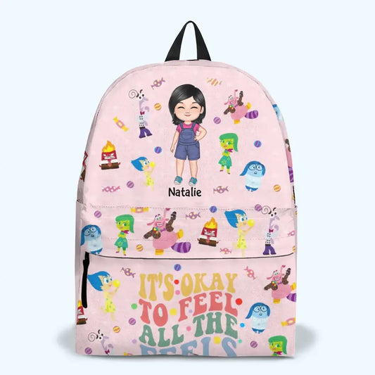 It's Okay To Feel All The Feels - Personalized Custom Backpack - Back To School For Kids