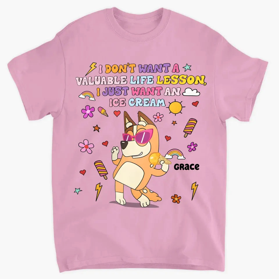 I Just Want An Ice Cream - Personalized Custom T-shirt - Gift For Family, Family Members