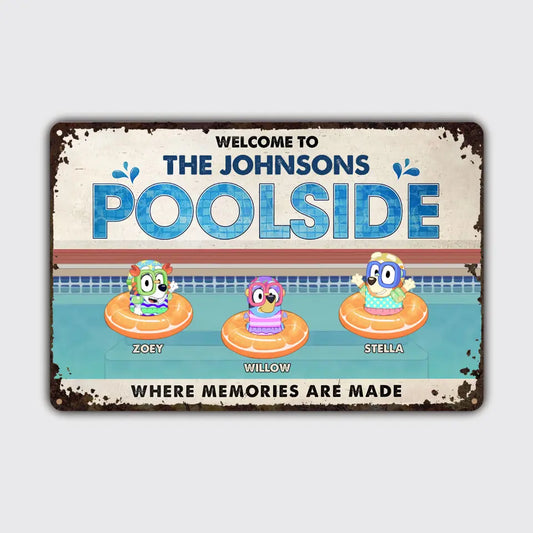Welcome To Our Poolside - Personalized Metal Sign - Summer Gift For Family, Family Members
