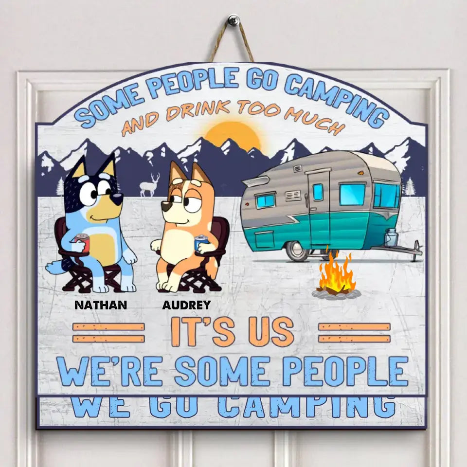 We're Not Alcoholic - Personalized Custom Door Sign - Gift For Camping Lover, Camper, Couple