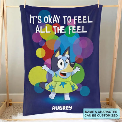 It's Okay To Feel All The Feel - Personalized Custom Blanket - Gift For Family, Family Members