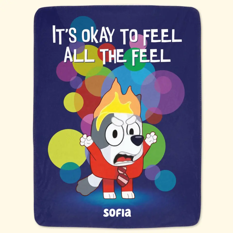 It's Okay To Feel All The Feel - Personalized Custom Blanket - Gift For Family, Family Members