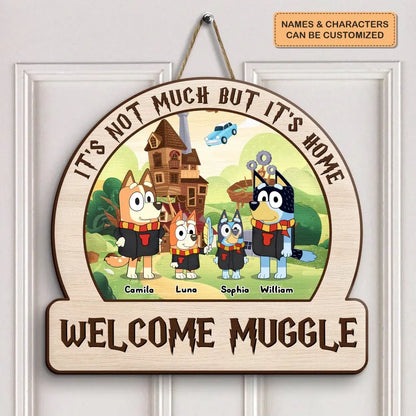 Not Much But It's Home - Personalized Custom Door Sign - Gift For Family, Family Members