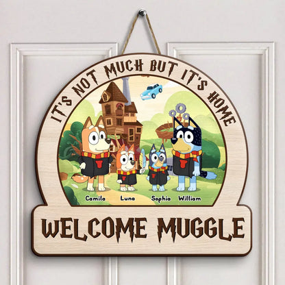 Not Much But It's Home - Personalized Custom Door Sign - Gift For Family, Family Members