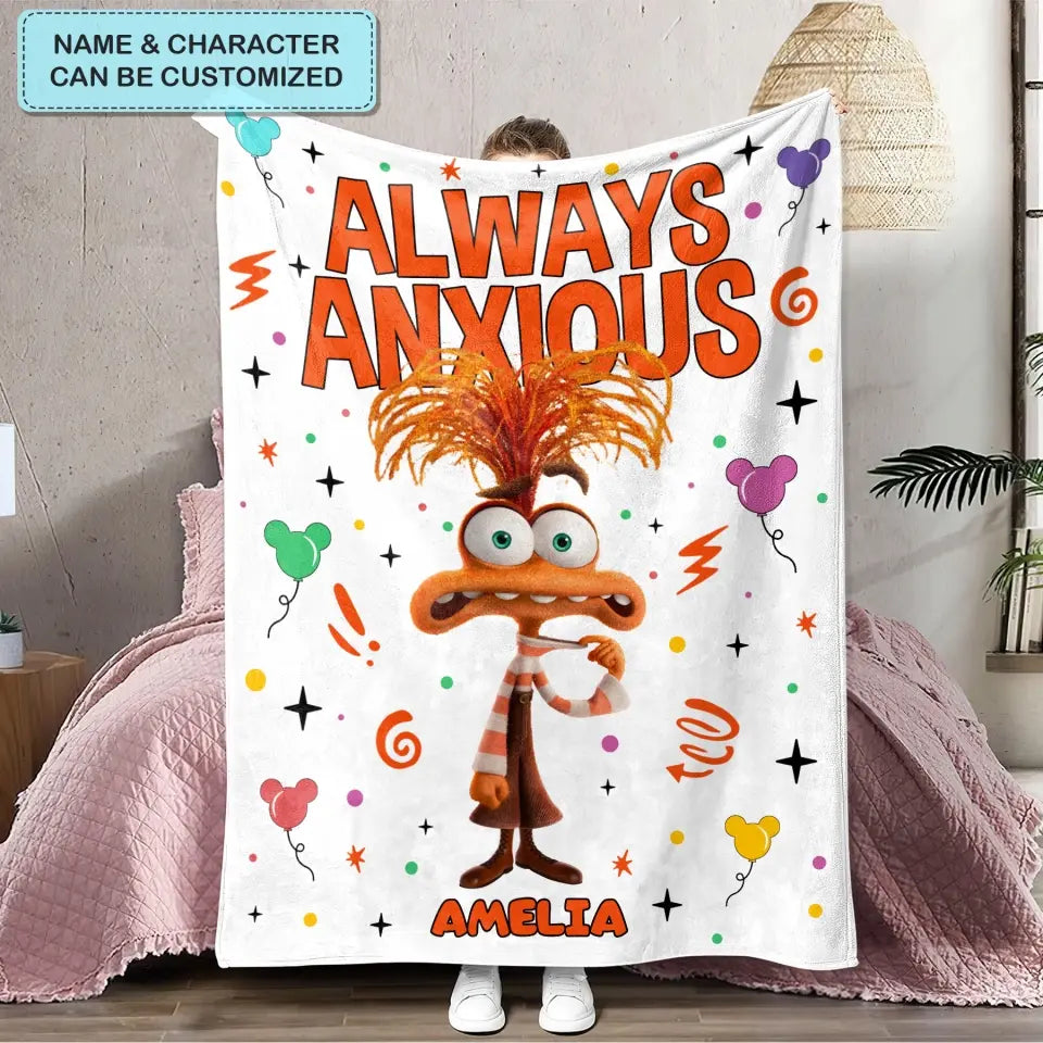 Always Anxious - Personalized Custom Blanket - Gift For Family, Family Members, Friends