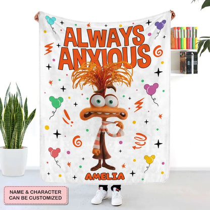 Always Anxious - Personalized Custom Blanket - Gift For Family, Family Members, Friends