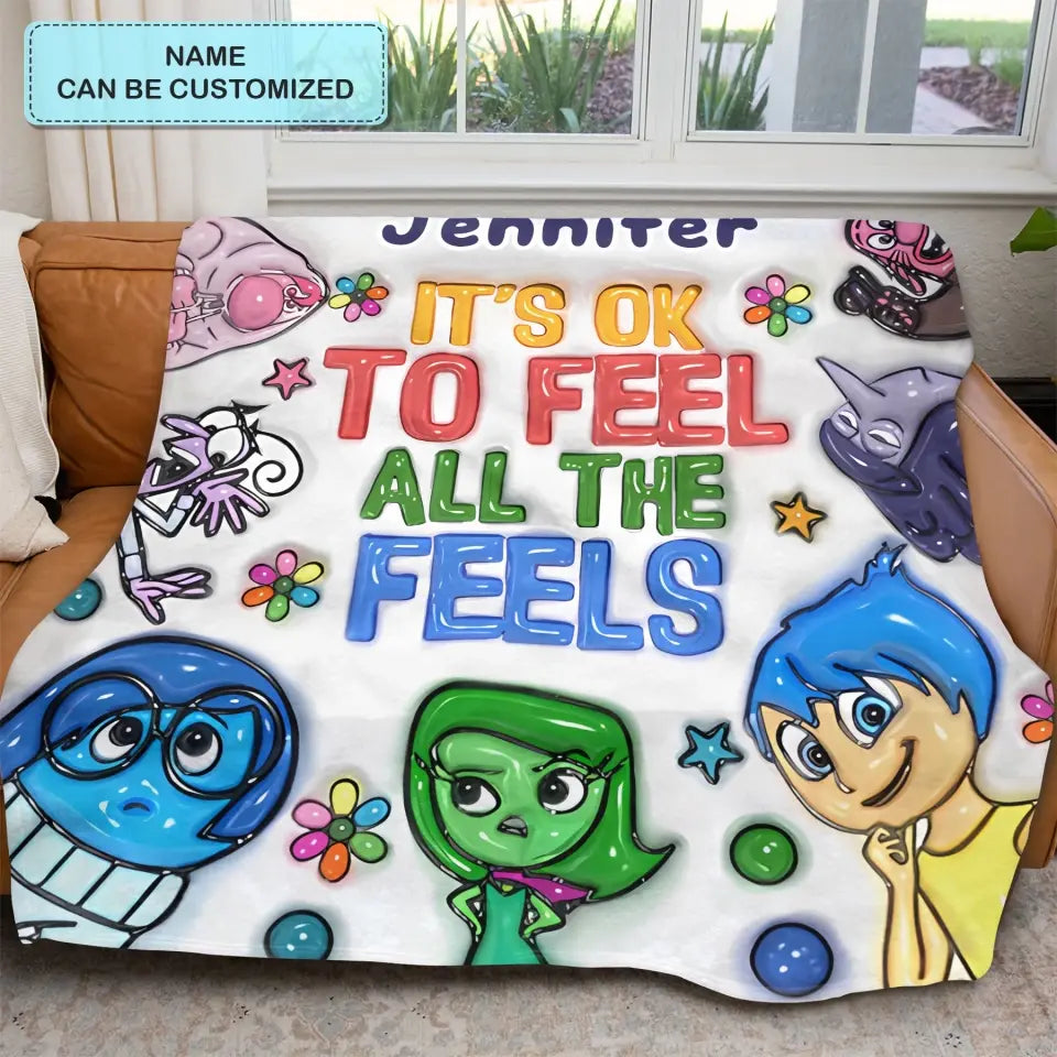 It's Okay To Feel All The Feel - Personalized Custom Blanket - Gift For Family, Family Members, Friends