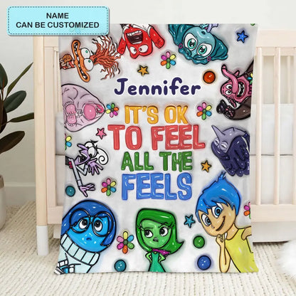 It's Okay To Feel All The Feel - Personalized Custom Blanket - Gift For Family, Family Members, Friends