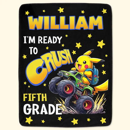 I'm Ready To Crush Kinder Garten - Personalized Custom Blanket - Gift For Kid, Family Members