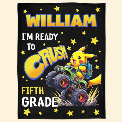 I'm Ready To Crush Kinder Garten - Personalized Custom Blanket - Gift For Kid, Family Members