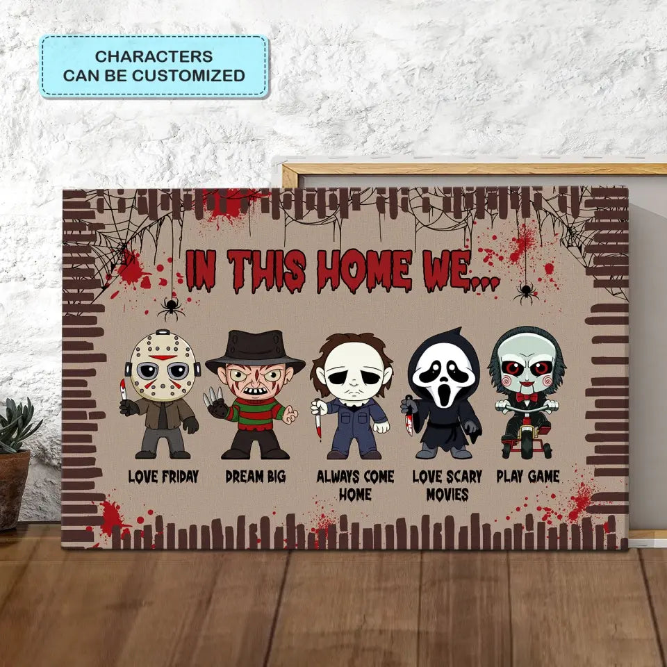 In This Home We - Personalized Custom Canvas/ Poster - Halloween Gift For Family Members