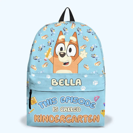 This Eposided Is Called Kinder Garten - Personalized Custom Backpack - Back To School For Kids